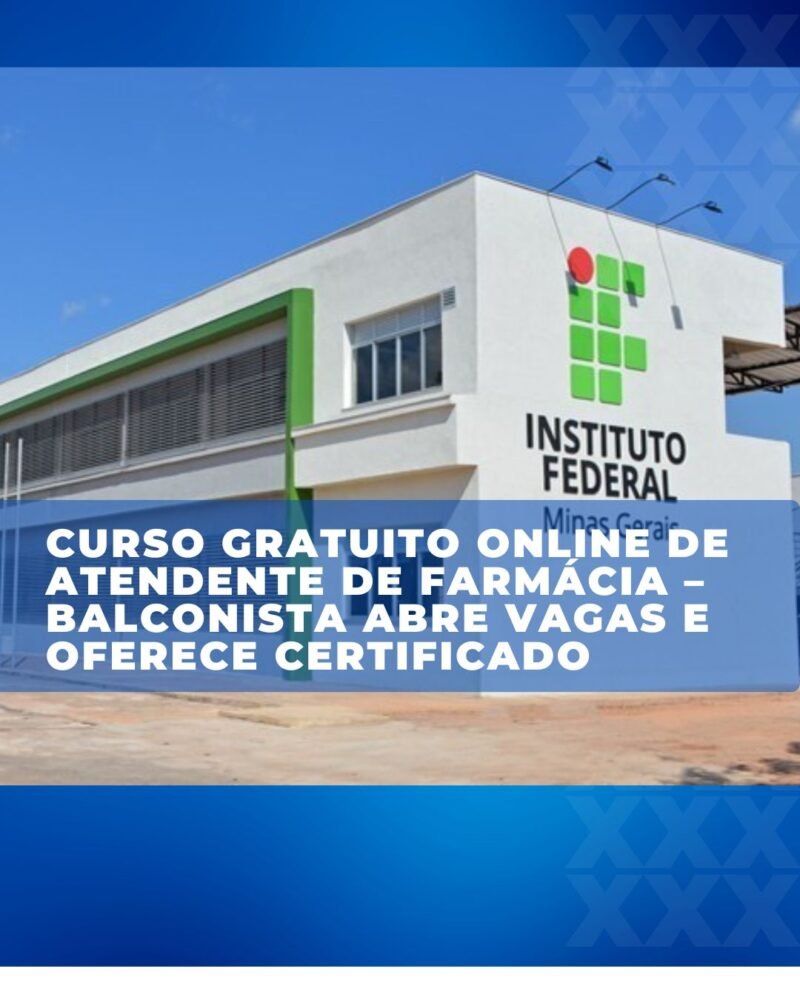 CURSO GRATUITO ONLINE DE ATENDENTE DE FARMÁCIA – BALCONISTA ABRE VAGAS E OFERECE CERTIFICADO