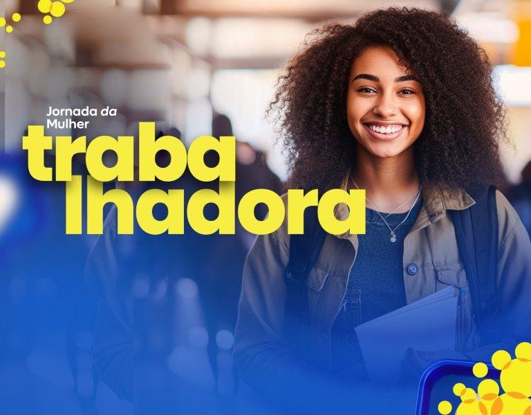PROJETO JORNADA DA MULHER TRABALHADORA OFERECE 420 VAGAS